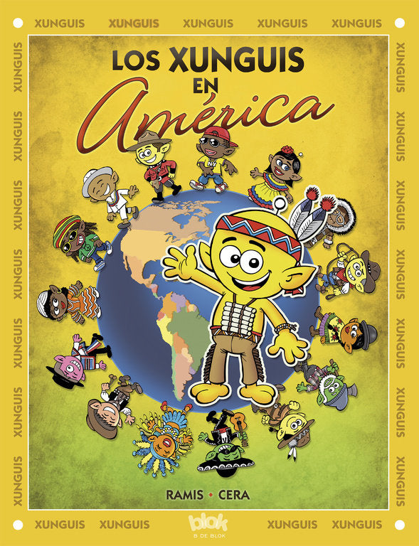 Los Xunguis en América (Colección Los Xunguis), de Cera | portada del libro