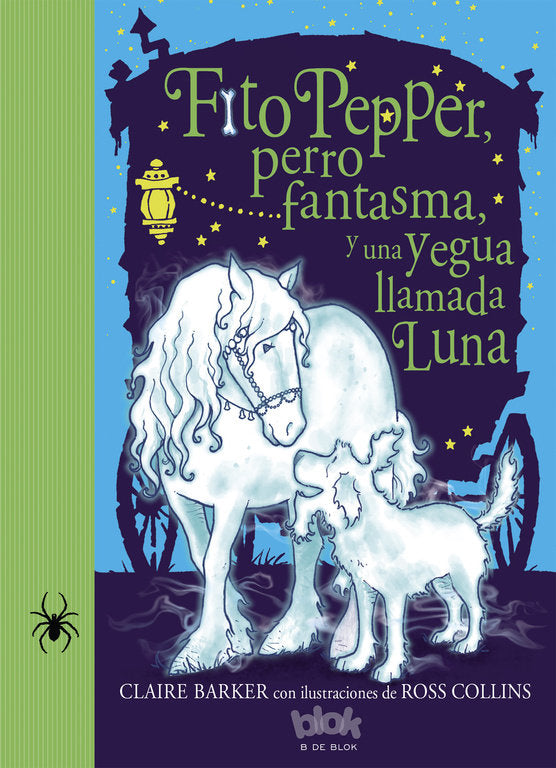 Fito Pepper, perro fantasma y una yegua llamada Luna (Fito Pepper 3), de Barker, Claire | portada del libro