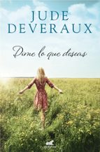 Dime lo que deseas, de Jude Deveraux | portada del libro