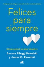 Felices para siempre, de Suzann Pileggi Pawelski | portada del libro