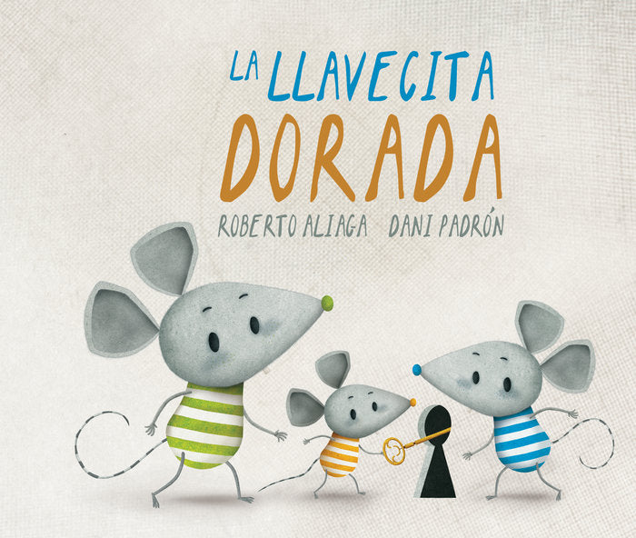 La llavecita dorada, de Aliaga, Roberto | portada del libro