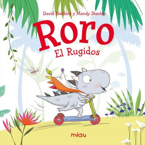 Roro. El Rugidos, de Bedford, David | portada del libro