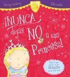 NUNCA DIGAS NO A UNA PRINCESA, de Tracey Corderoy | portada del libro