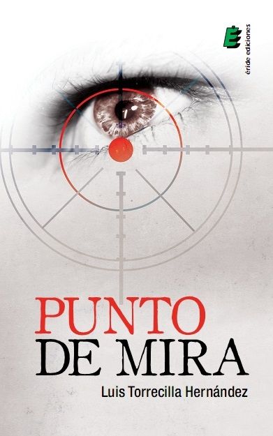 PUNTO DE MIRA, de TORRECILLA HERNáNDEZ, LUIS | portada del libro