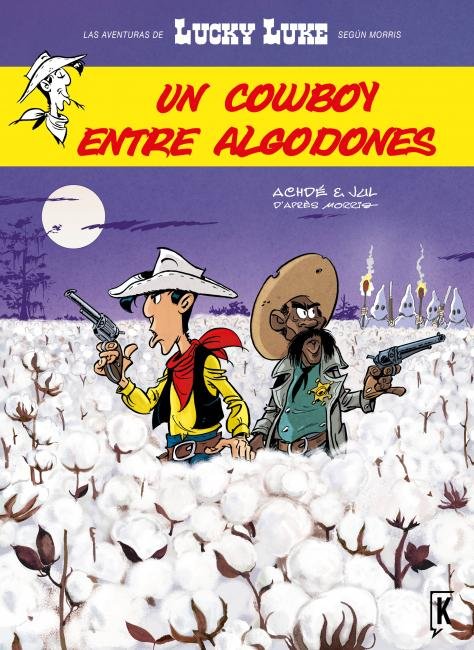 Lucky Luke. Entre algodones, de Achdé | portada del libro