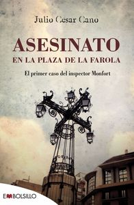 Asesinato en la plaza de la farola, de Cano, Julio César | portada del libro
