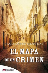 El mapa de un crimen, de López Mengual, Paco | portada del libro