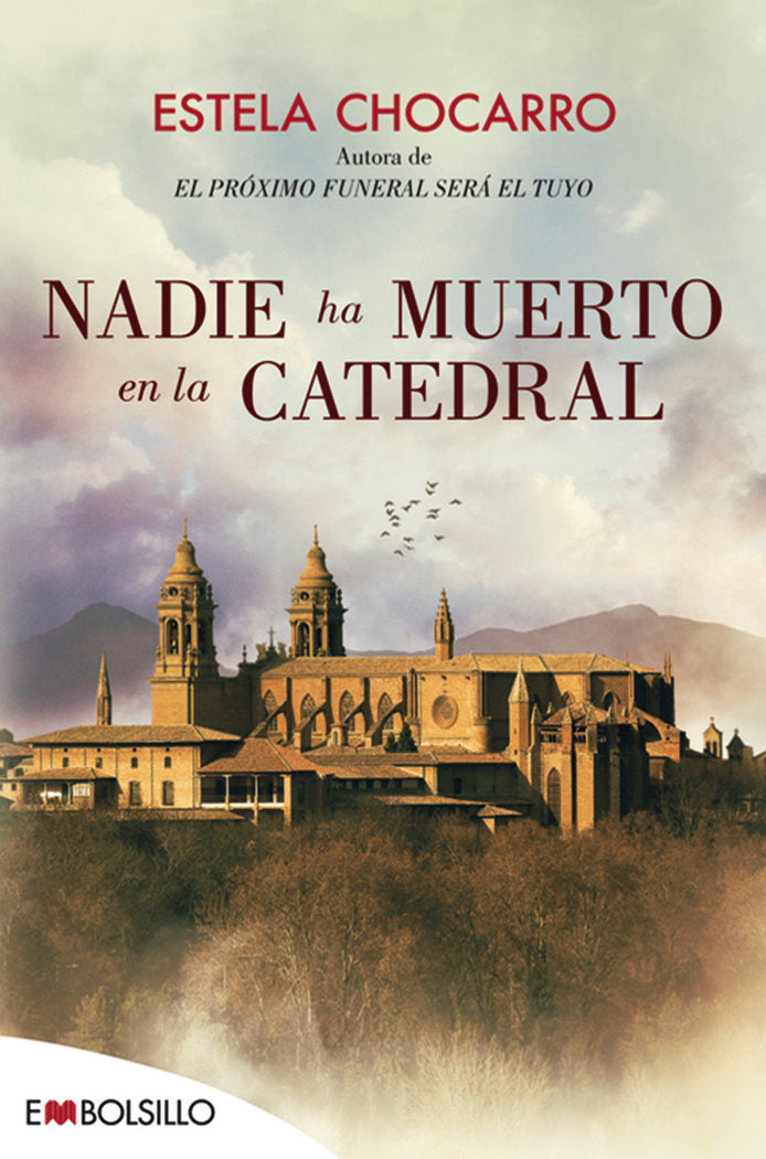Nadie ha muerto en la catedral, de Chocarro, Estela | portada del libro