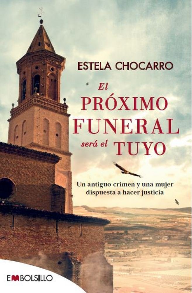 El próximo funeral será el tuyo, de Chocarro, Estela | portada del libro