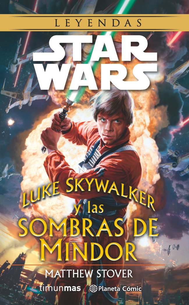 Star Wars Luke Skywalker y las sombras de Mindor (novela), de Stover, Matthew | portada del libro