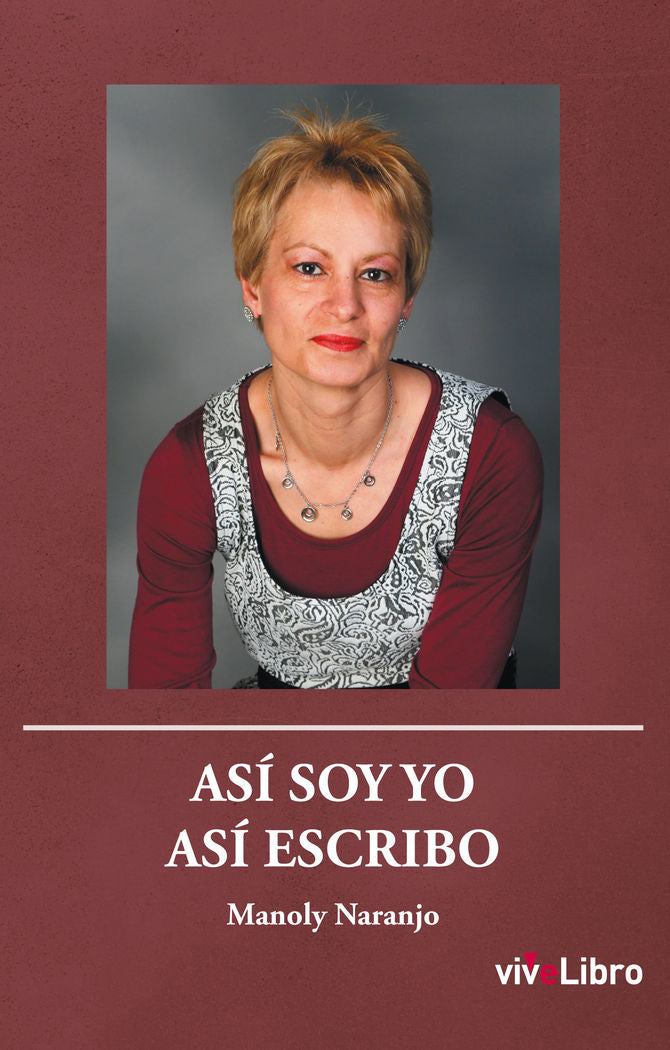 Así soy yo así escribo, de González Naranjo, Manuela | portada del libro