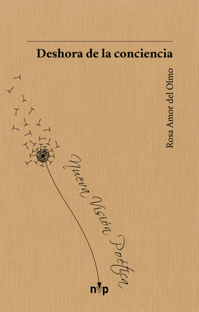 Deshora de la conciencia, de Amor del Olmo, Rosa | portada del libro