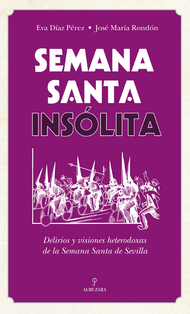 SEMANA SANTA INSﾓLITA, de Rondón León | portada del libro