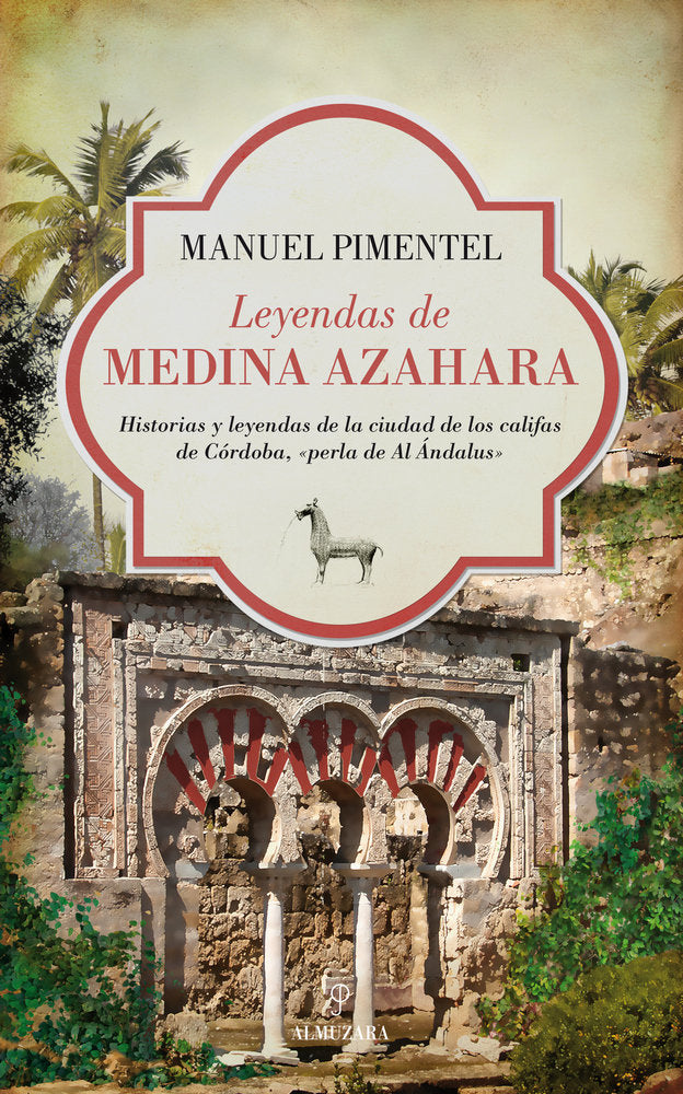 LEYENDAS DE MEDINA AZAHARA, de Pimentel Siles | portada del libro