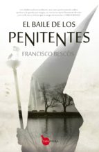 BAILE DE LOS PENITENTES, EL, de Francisco Bescós | portada del libro