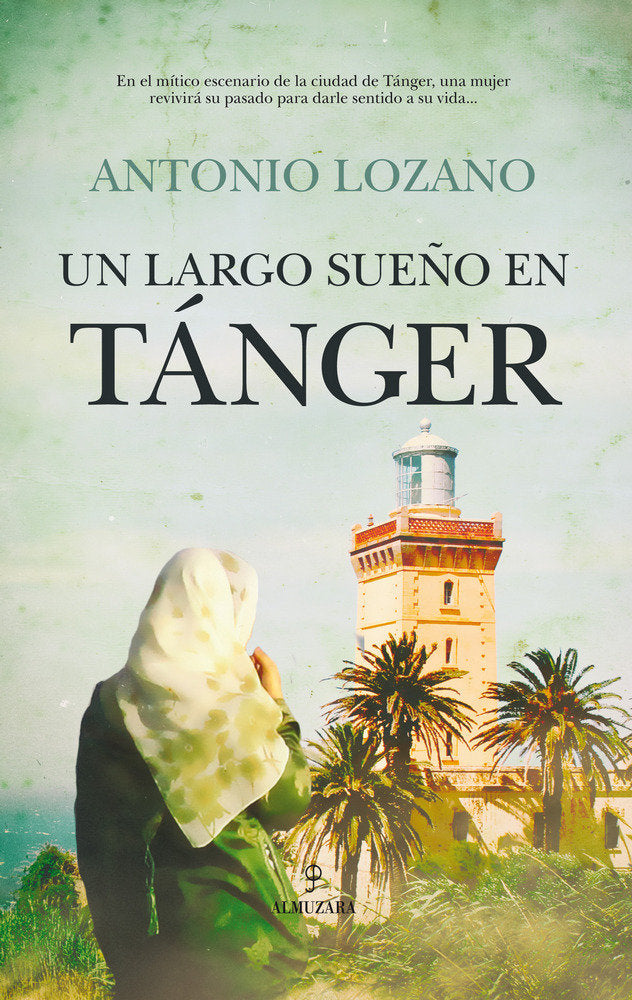 LARGO SUEﾑO EN TﾁNGER, UN (OFERTA), de Lozano González | portada del libro