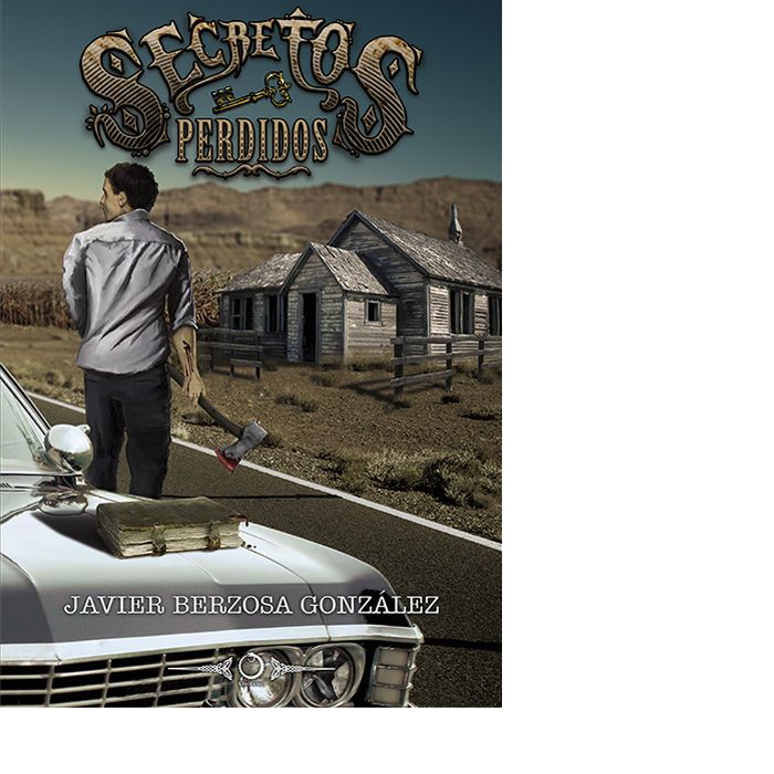 Secretos perdidos, de Berzosa González, Javier | portada del libro