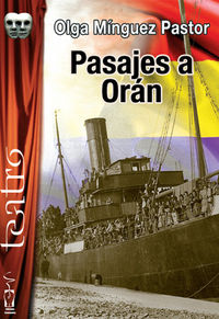 Pasajes a Orán, de Míngiez Pastor, Olga | portada del libro