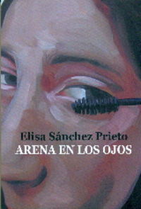 Arena en los ojos, de Sánchez Prieto | portada del libro