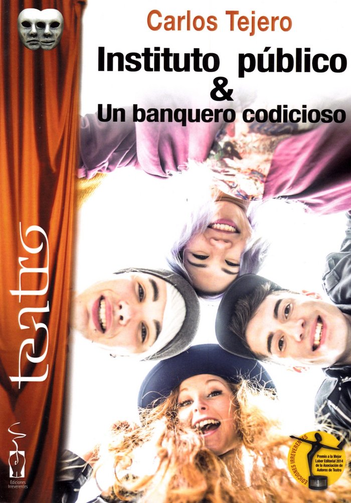 INSTITUTO PUBLICO & UN BANQUERO CODICIOSO, de Tejero Benito | portada del libro