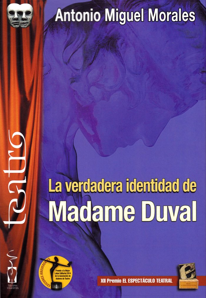 VERDADERA IDENTIDAD DE MADAME DUVAL, LA, de Morales Montoro | portada del libro