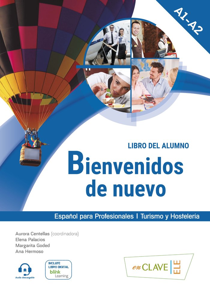 Bienvenidos de nuevo - Libro del alumno + audio (A1-A2), de Centellas Rodrigo | portada del libro