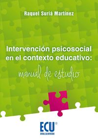 Intervención psicosocial en el contexto educativo: manual de estudio, de Suriá Martínez, Raquel | portada del libro