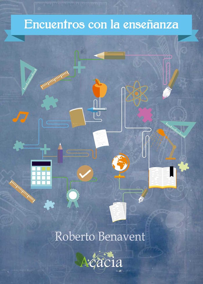 Encuentros con la enseñanza, de Benavent de la Cámara, Roberto | portada del libro