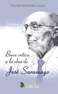 Breve crítica a la obra de José Saramago, de Fernández López, Montse | portada del libro