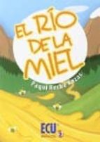 El rio de la miel, de PAQUI RECHE ROZAS | portada del libro