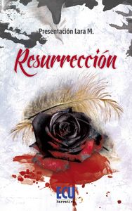 Resurrección, de LARA MENCHERO, PRESENTACION | portada del libro