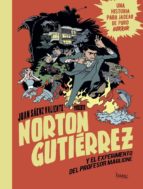 NORTON GUTIERREZ Y EL EXPERIMENTO DEL PROFESOR MAGLIONE, de Juan Sáenz Valiente | portada del libro
