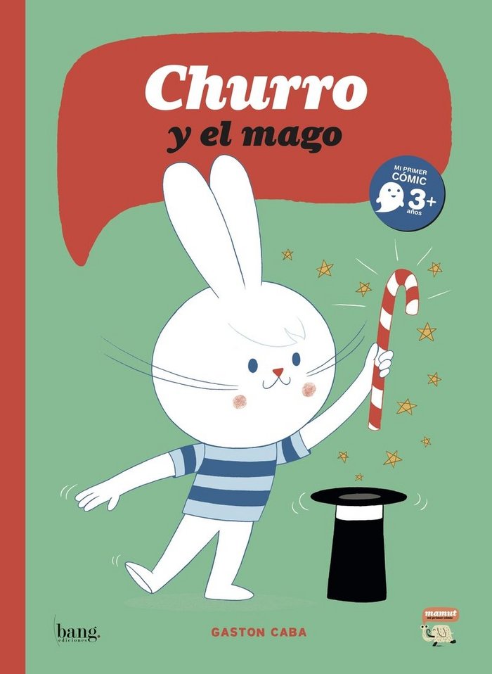 CHURRO Y EL MAGO, de CABA, GASTON | portada del libro