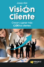 VISION CLIENTE, de JOSEP ALET VILAGINES | portada del libro