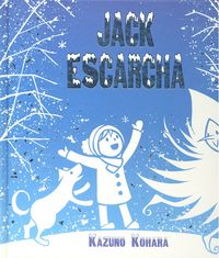 Jack Escarcha, de KOHARA, KAZUNO | portada del libro