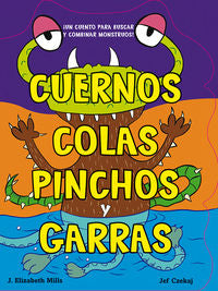 Cuernos, colas, pinchos y garras, de MILLS, J.ELIZABETH | portada del libro