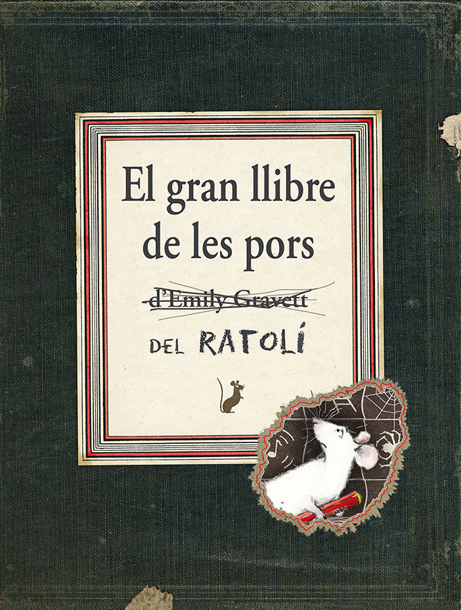 El gran llibre de les pors del ratolí, de GRAVETT, EMILY | portada del libro
