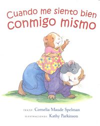 Cuando me siento bien conmigo mismo, de SPELMAN, CORNELIA MAUDE | portada del libro