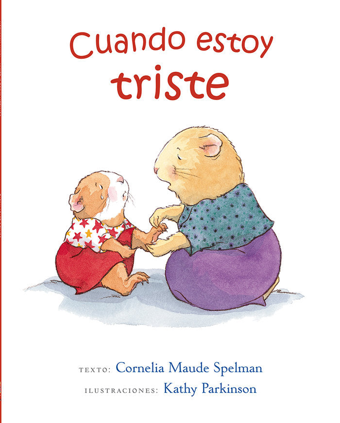 Cuando estoy triste, de MAUDE SPELMAN, CORNELIA | portada del libro