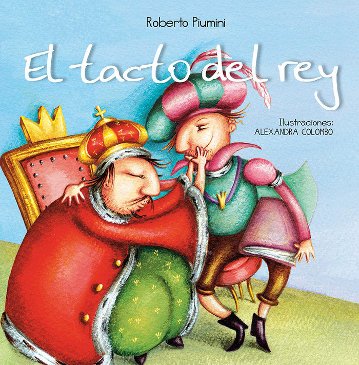 El tacto del rey, de PIUMINI, ROBERTO | portada del libro
