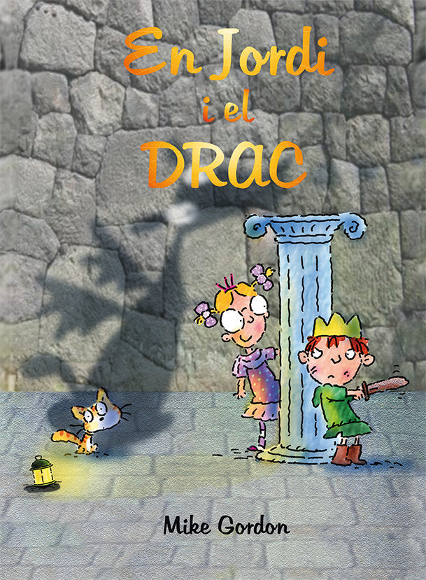 En Jordi i el drac, de GORDON, MIKE | portada del libro