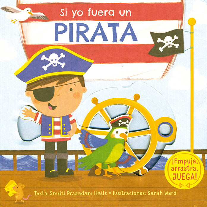 Si yo fuera un pirata, de PRASADAM-HALLS, SMRITI | portada del libro