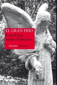 El gran frío, de Ribas, Rosa | portada del libro