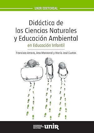 DIDACTICA DE LAS CIENCIAS NATURALES Y EDUCACION AMBIENTAL EN EDUC, de FRANCISCO AMARO TORRES | portada del libro