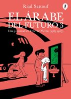 El árabe del futuro 3 (El árabe del futuro  3), de Riad Sattouf | portada del libro