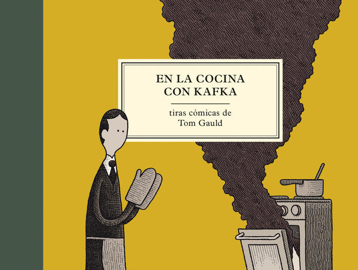 En la cocina con Kafka, de Gauld, Tom | portada del libro