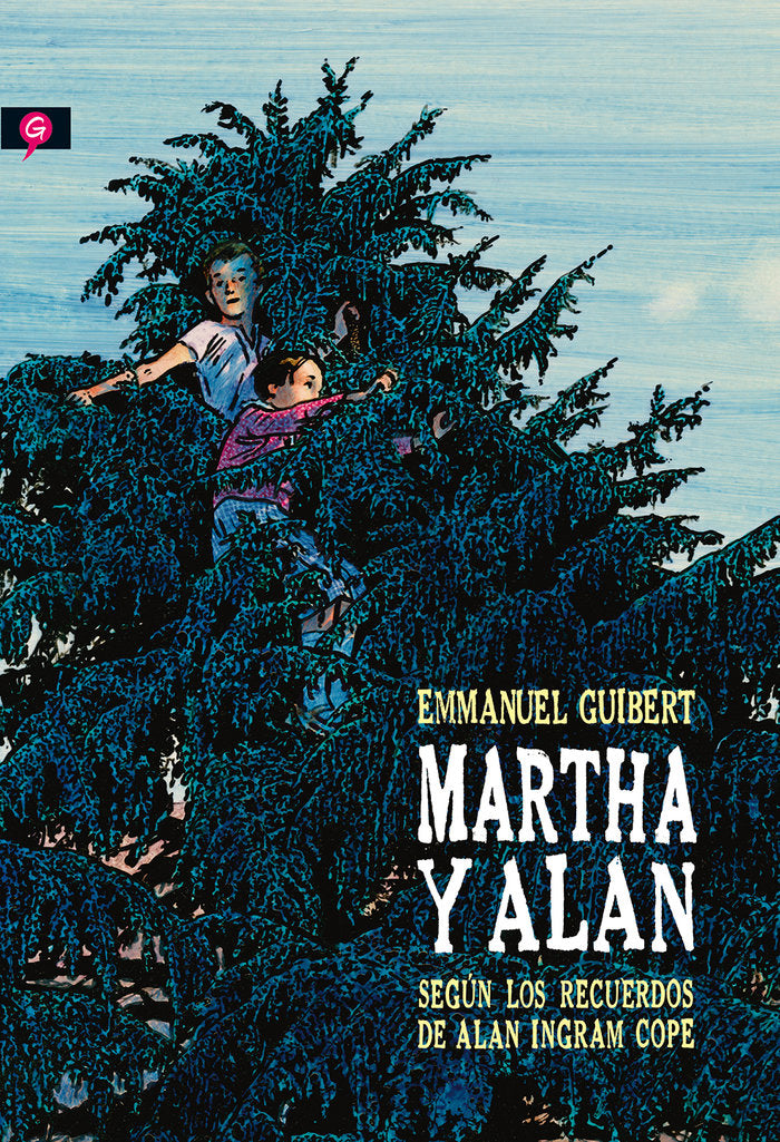 Martha y Alan, de Guibert, Emmanuel | portada del libro