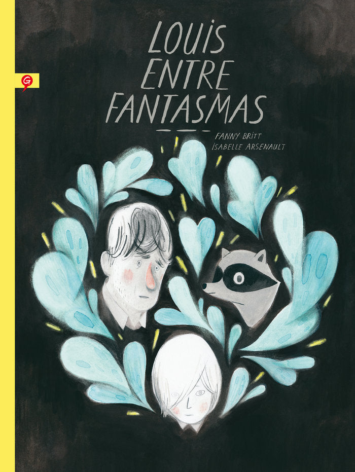 Louis entre fantasmas, de Arsenault, Isabelle | portada del libro