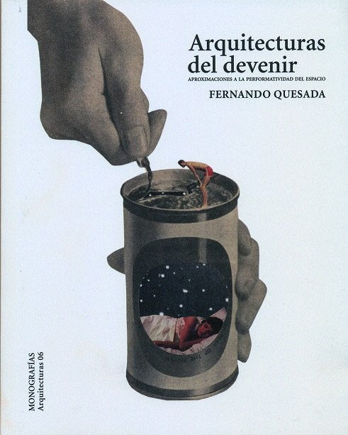 Arquitecturas del devenir, de Quesada López, Fernando | portada del libro