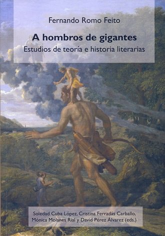 A hombros de gigantes. Estudios teoría e historia literarias., de Romo Feito, Fernando | portada del libro